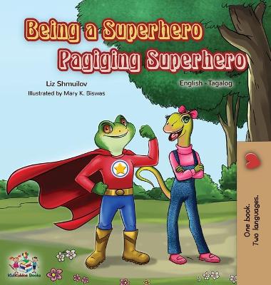 Book cover for Being a Superhero Pagiging Superhero