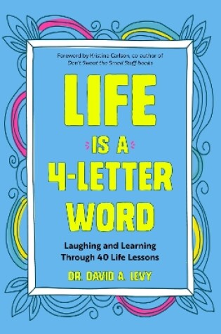 Life Is a 4-Letter Word