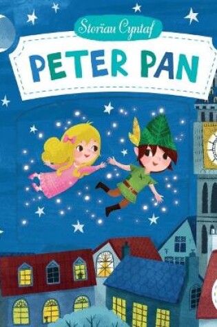 Cover of Cyfres Storïau Cyntaf: Peter Pan