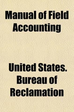 Cover of Manual of Field Accounting