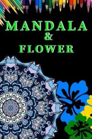 Cover of Mandala & Flower