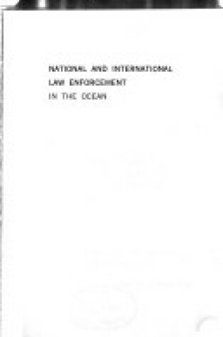 Cover of National and International Law Enforcement in the Ocean