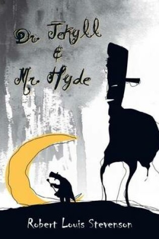 Cover of Dr. Jekyll and Mr. Hyde: The Strange Case of Dr. Jekyll and Mr. Hyde