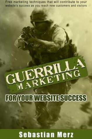 Cover of Guerilla Marketing for your Website Success