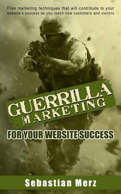 Book cover for Guerilla Marketing for your Website Success