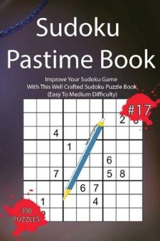 Cover of Sudoku Pastime Book #17