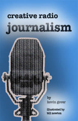 Book cover for Creative Radio Journalism