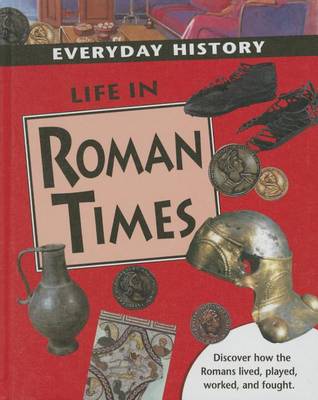 Cover of Life in Roman Times