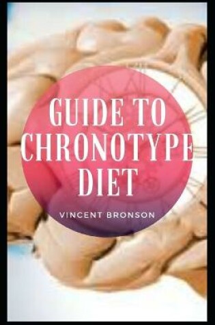 Cover of Guide to Chronotype Diet