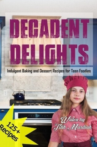 Cover of Decadent Delights