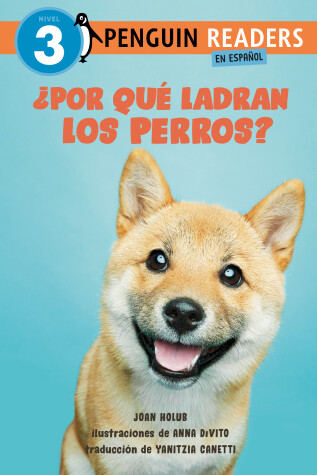 Book cover for ¿Por qué ladran los perros? (Why Do Dogs Bark? Spanish Edition)