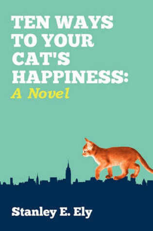 Cover of Ten Ways to Your Cat's Happiness
