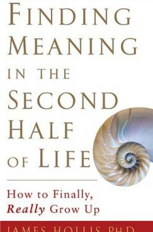 Cover of Finding Meaning in the Second Half of Life