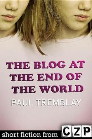 Cover of The Blog at the End of the World