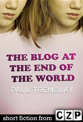 Book cover for The Blog at the End of the World