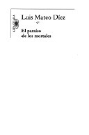 Cover of El Paraiso De Los Mortales