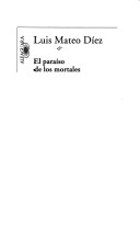 Book cover for El Paraiso De Los Mortales