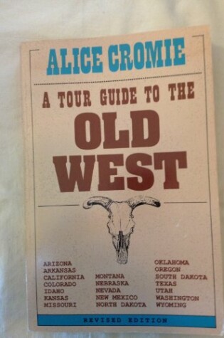 Cover of A Tour Guide to the Old West