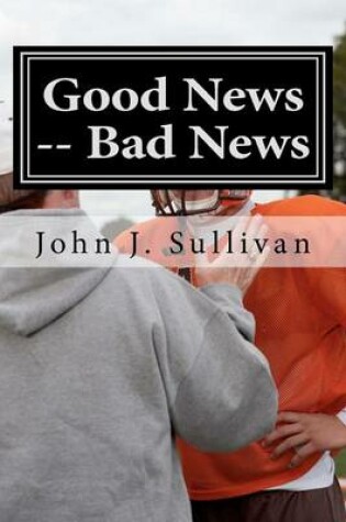 Cover of Good News -- Bad News