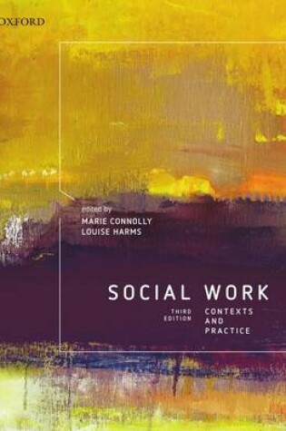 Cover of Social Work: Contexts and Practice, 3e
