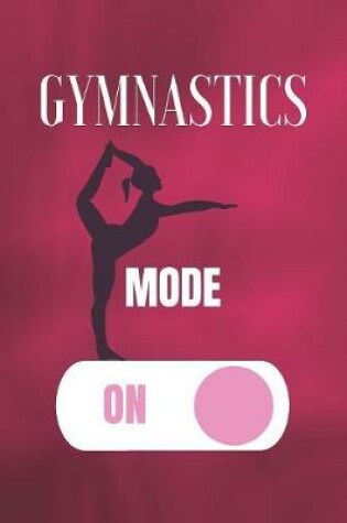 Cover of Gymnastics Mode On
