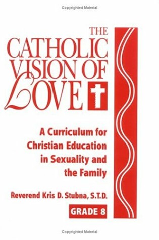 Cover of Catholic Vision of Love