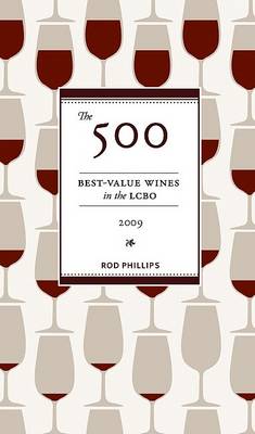 Book cover for The 500 Best-Value Wines in the Lcbo 2009