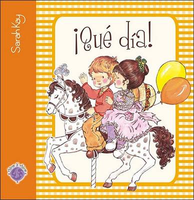 Book cover for Que Dia!