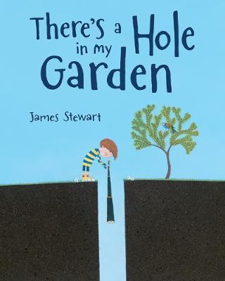 Book cover for There's a Hole in My Garden
