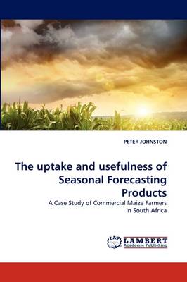 Book cover for The uptake and usefulness of Seasonal Forecasting Products
