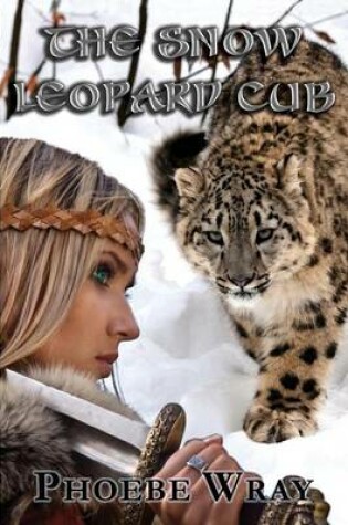 Cover of The Snow Leopard Cub