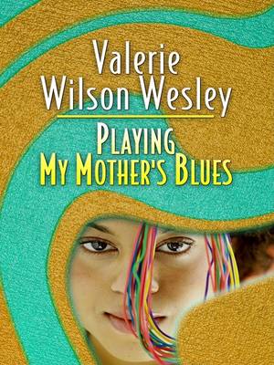 Book cover for Playing My Mother's Blues