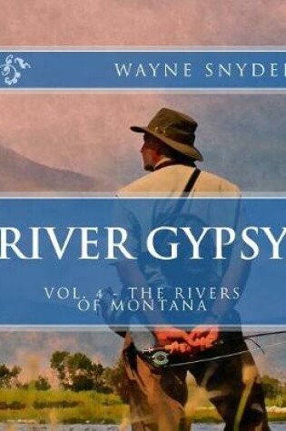 Cover of River Gypsy - Volume 4