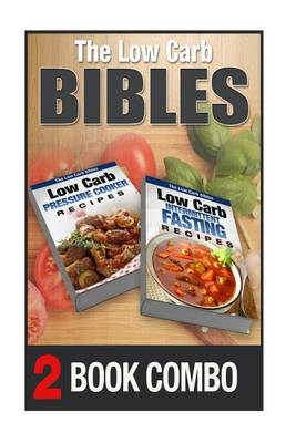 Book cover for Low Carb Intermittent Fasting Recipes and Low Carb Pressure Cooker Recipes