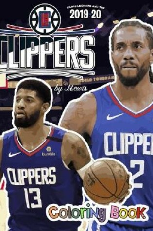 Cover of Kawhi Leonard and the Los Angeles Clippers