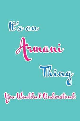 Book cover for It's an Armani Thing You Wouldn't Understand