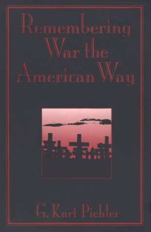 Book cover for Remembering War the American Way