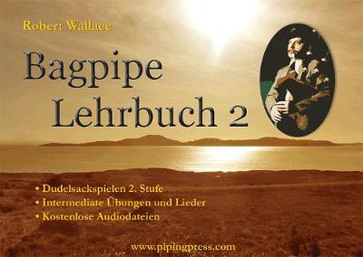 Book cover for Bagpipe Tutor: Book 2 (German)