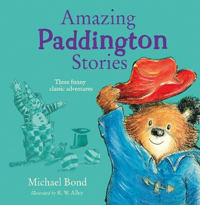 Book cover for Amazing Paddington Stories