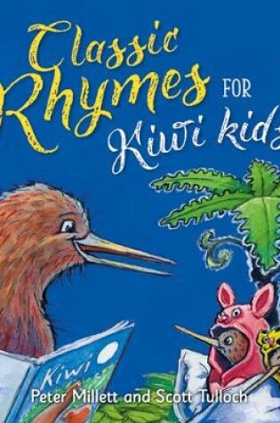 Cover of Classic Rhymes for Kiwi Kids