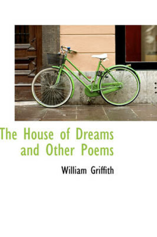 Cover of The House of Dreams and Other Poems