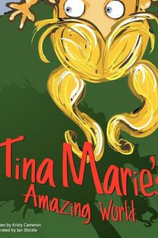 Cover of Tina Marie's Amazing World