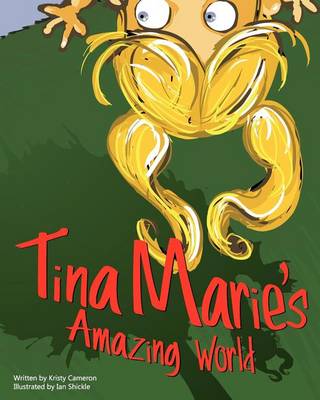 Book cover for Tina Marie's Amazing World