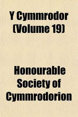 Book cover for Y Cymmrodor (Volume 19)