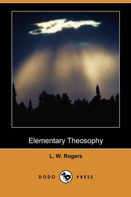 Book cover for Elementary Theosophy (Dodo Press)