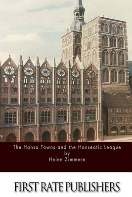 Book cover for The Hansa Towns and the Hanseatic League