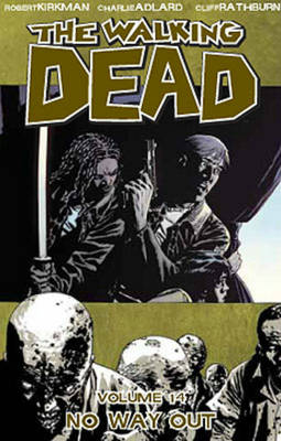 Book cover for The Walking Dead Volume 14: No Way Out