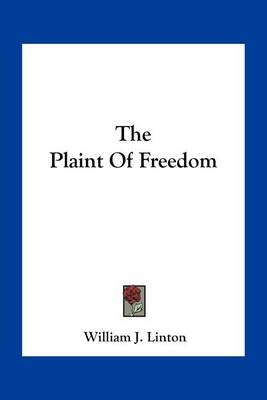 Book cover for The Plaint of Freedom