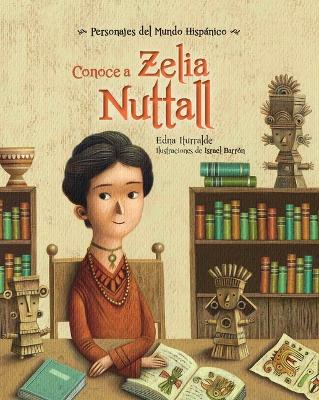 Book cover for Conoce a Zelia Nuttall