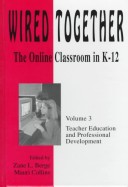 Book cover for Wired Together-Online Classroom In K-12 Teacher Education and Professional Development V.